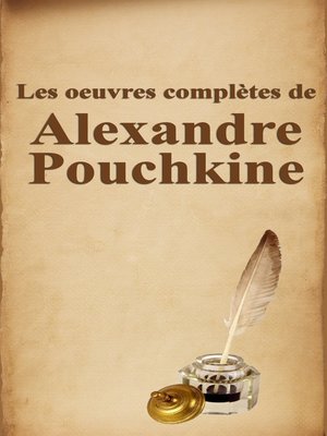 cover image of Les oeuvres complètes de Alexandre Pouchkine